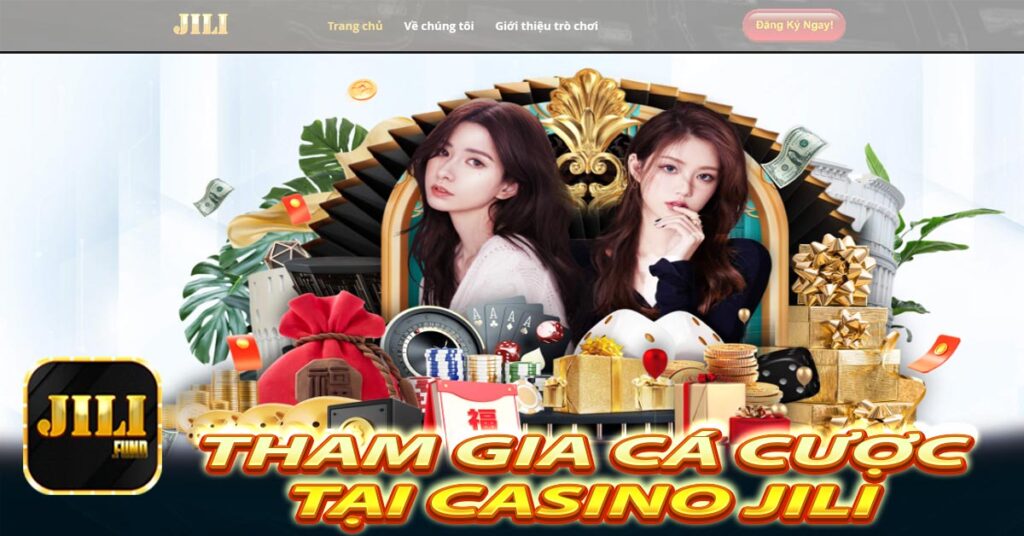 Tham gia cá cược tại Casino JILI 